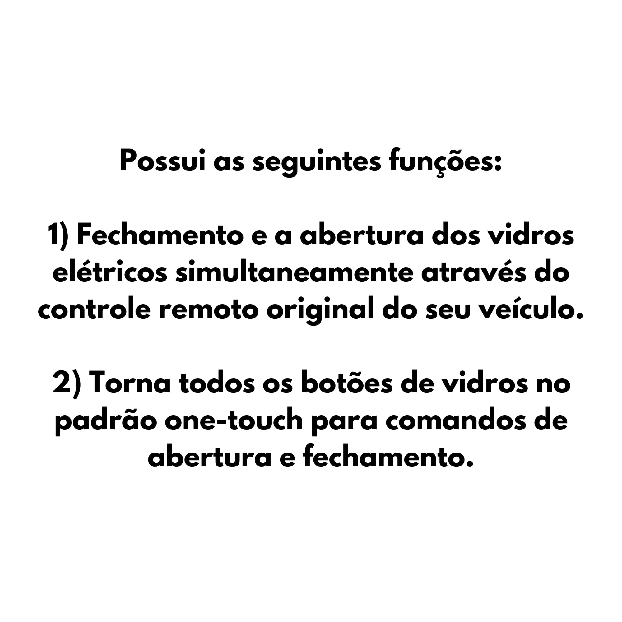 Módulo de Automação dos Vidros Elétricos Dianteiros Anti-Esmagamento Tury - PRO2K