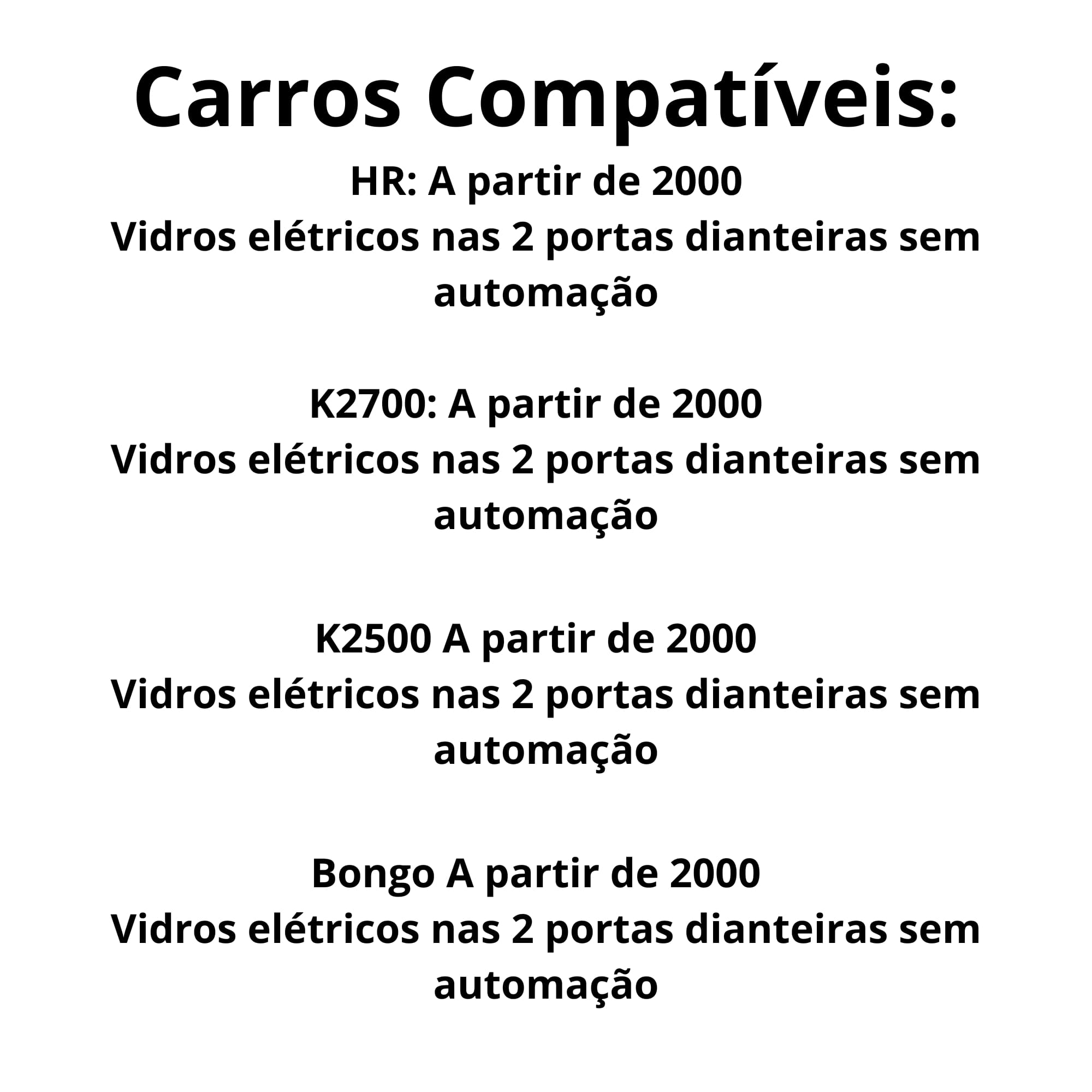 Módulo Automação Vidros Elétricos com Anti Esmagamento HR/K2700/2500/Bongo Tury-PRO2.5CA