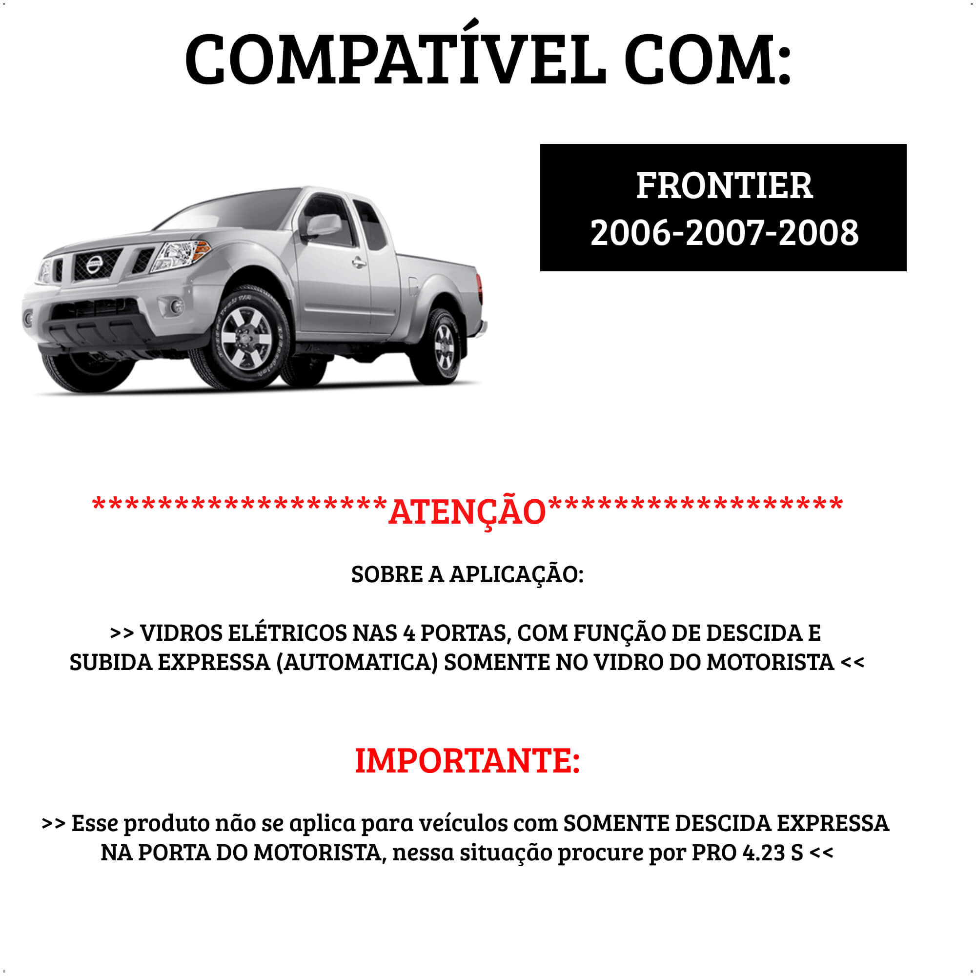 Módulo de Vidro Elétrico com Anti Esmagamento Frontier 2007-2009 Tury - PRO4.43CN