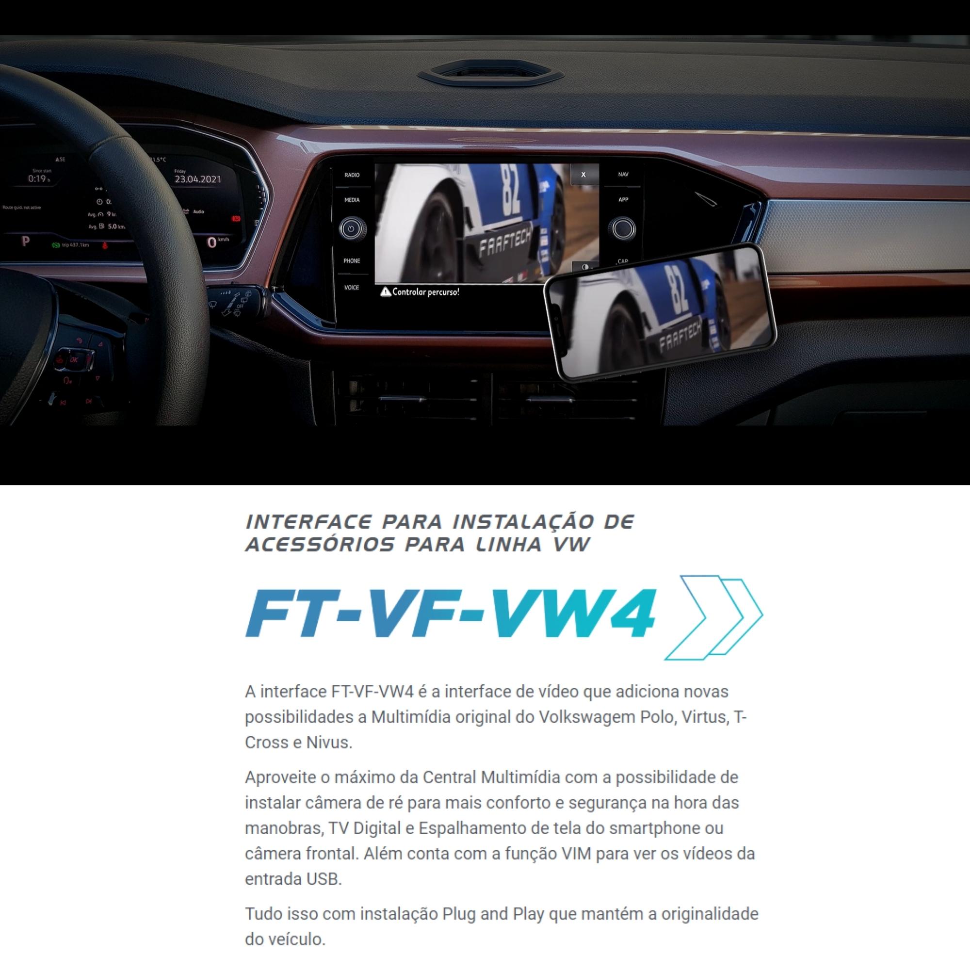 Interface de Vídeo Polo/ Virtus T-Cross 2018 / Nivus 2021 em diante Faaftech FT-VF-VW4