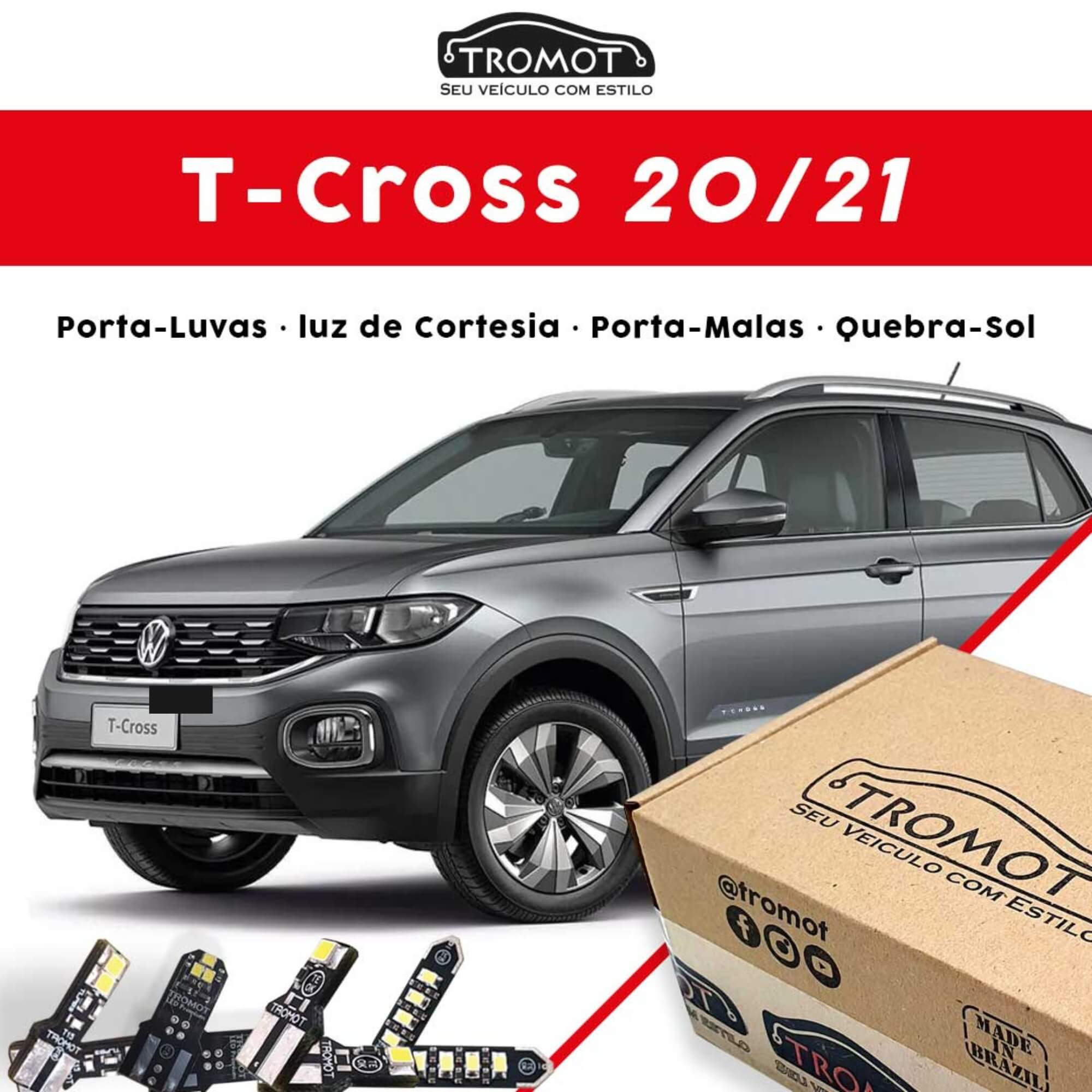Kit Iluminação Led T-Cross 2019 em diante LUZ DE CORTESIA/PORTA-MALAS/PORTA-LUVAS Tromot TKL-TCRO