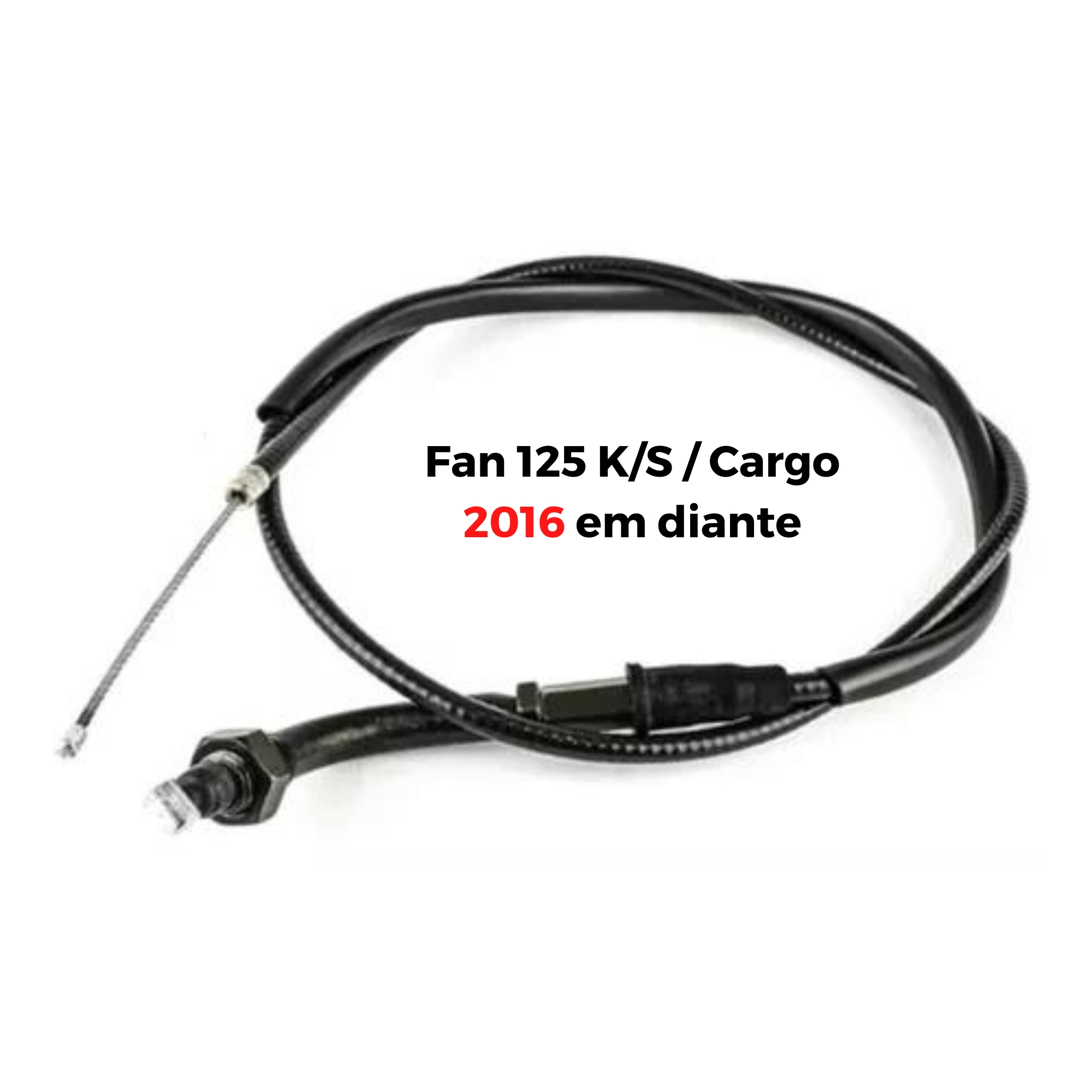 Cabo do Acelerador (TIPO A) em Aço Fan K/S /Cargo 125 2016 em diante Maxx Premium - 075903