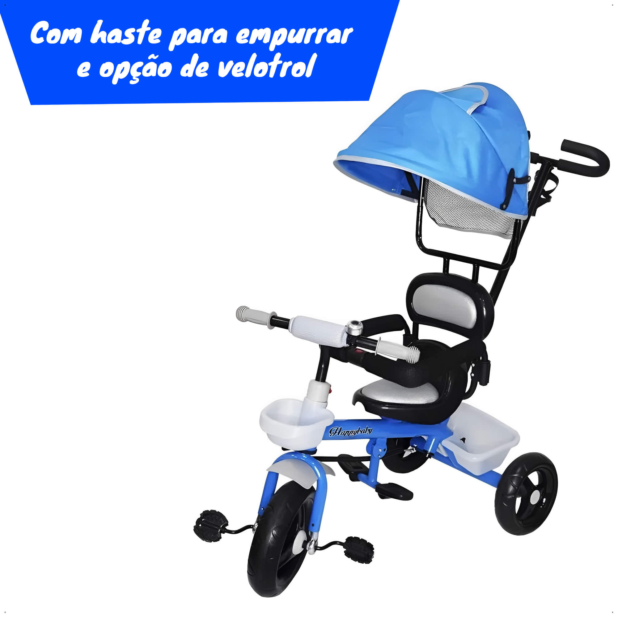 Triciclo Infantil c/ Cestinha Capota Removível e Empurrador 2 em 1 Azul ImportWay - BW084AZ