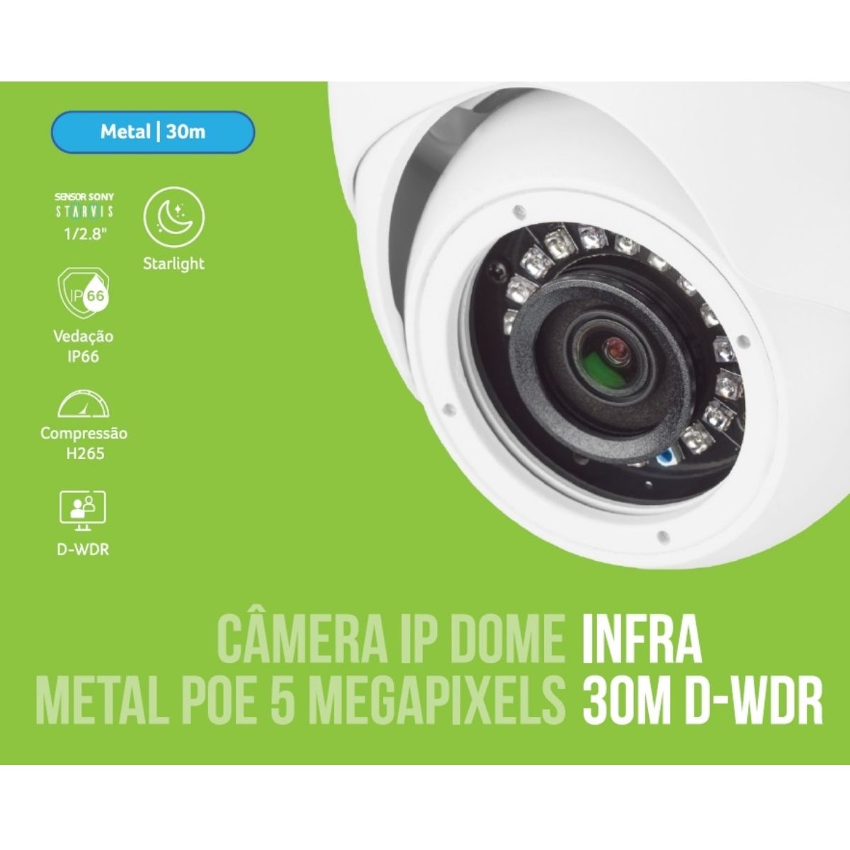 Câmera IP Dome Metal POE 5MP Infra 30M DWDR Detecção de Movimento Sony Starvis GIGA GS0373