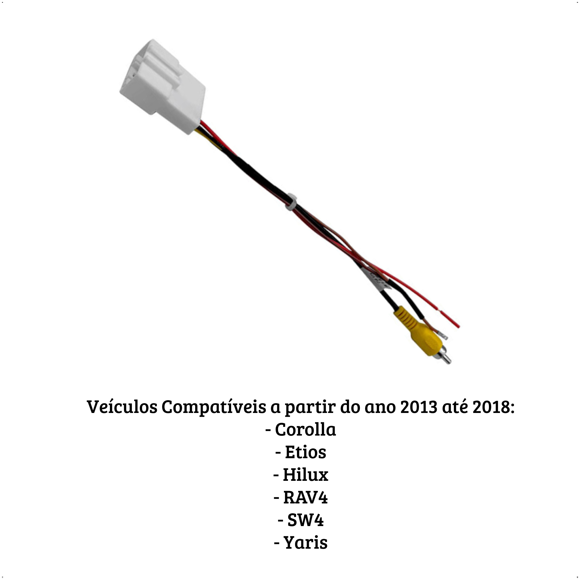 Chicote de Ligação da Câmera de Ré Corolla/Etios/Hilux/SW4/Yaris 13/18 Expex - EXC TO-075