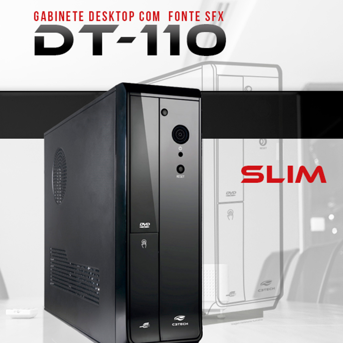 Gabinete Desktop Slim DT-110BK Preto com Suporte e Fonte SFX 200W PS-200SFX C3Tech