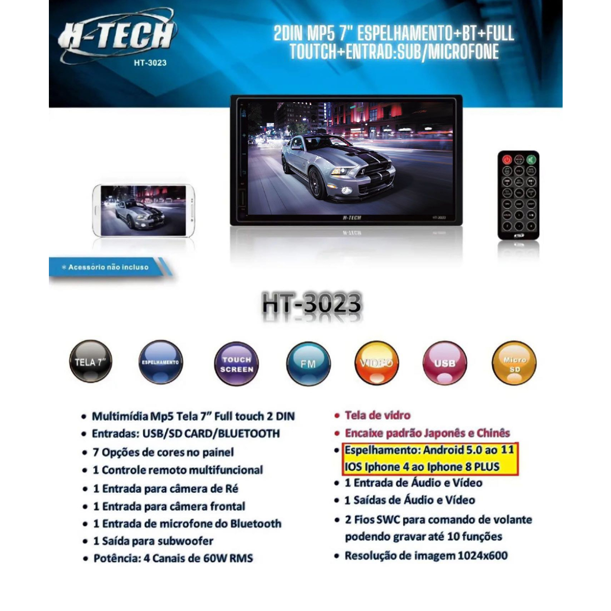 Multimídia MP5 2 Din 7 Pol USB/Auxiliar/BT/Espelhamento/Chinês Full Touch Controle H-Tech HT-3023
