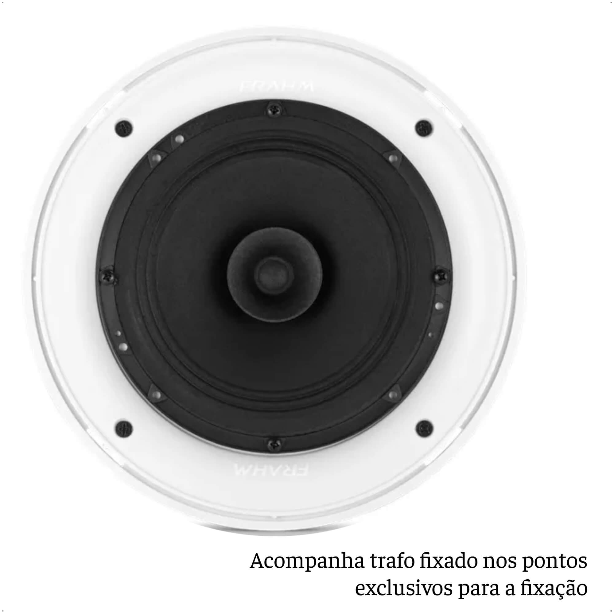 Caixa de Som Arandela Redonda 40W 8 Ohms Frahm CS 6 Polegadas Tweeter Piezo/Elétrico - 31553