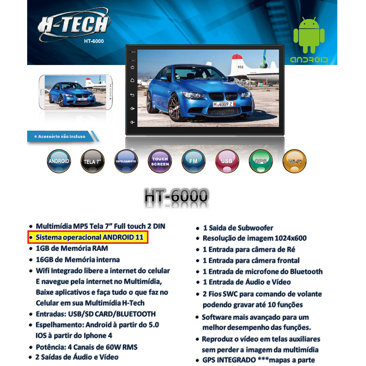 COMP KIT Central Multimídia 2 Din Android 11 MP5 7 Pol HT-6000 H-Tech + Câmera de Ré