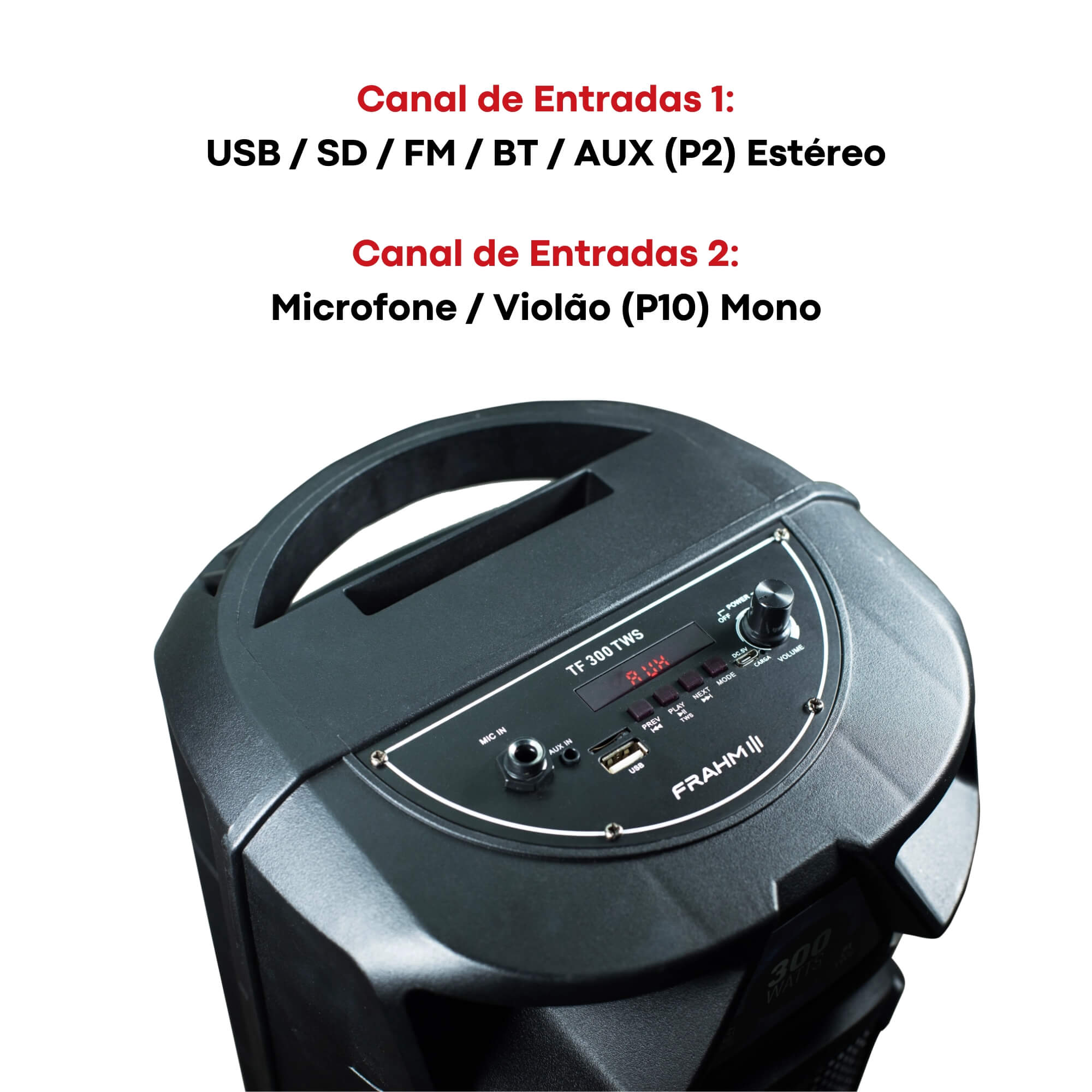 Caixa de Som Ativa 300W RMS Bluetooth Show de Luzes +7 Horas de Autonomia TF300 TWS Frahm - 32267