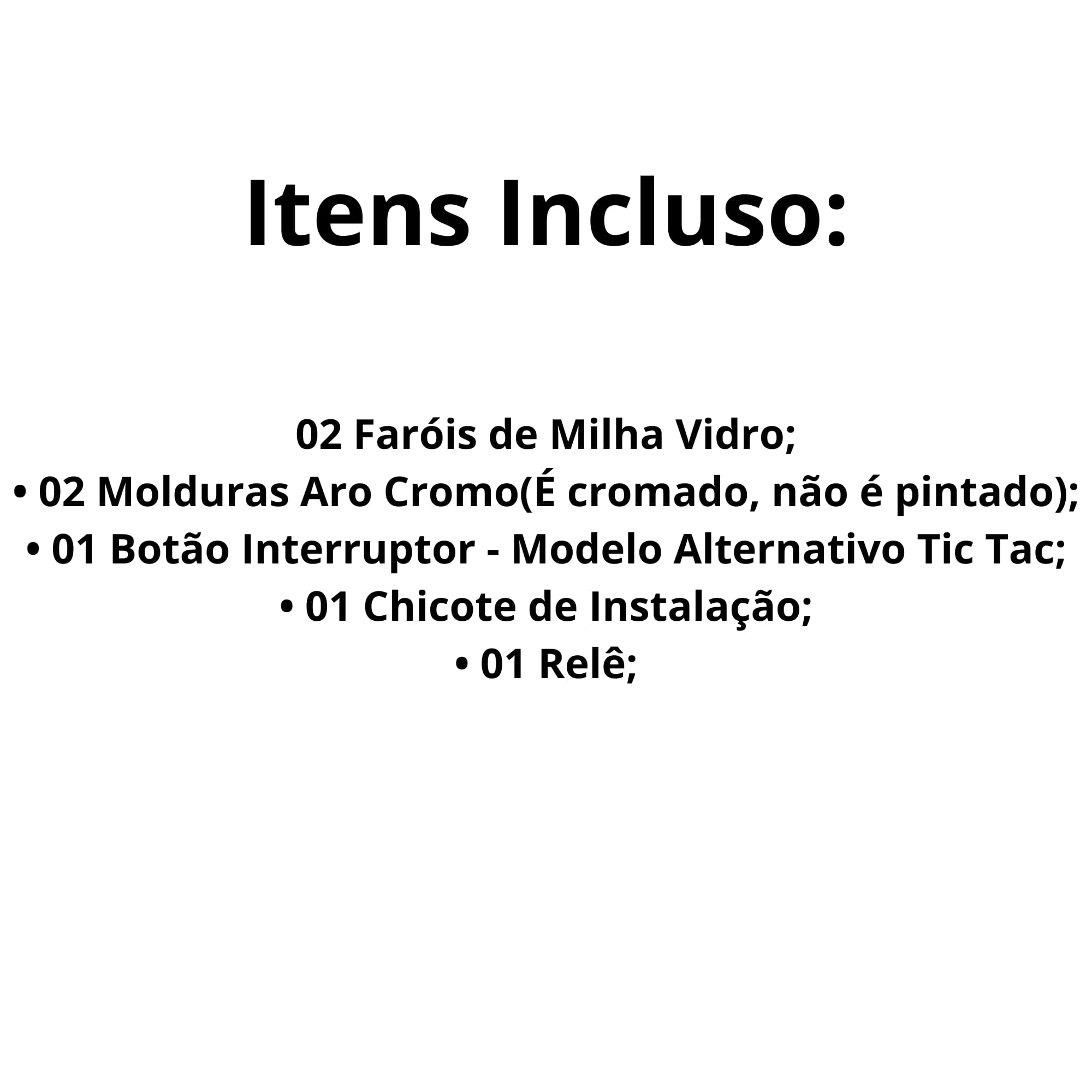 Kit Farol de Milha Gol G5 2008 a 2012 Moldura Cromo Botão Tic Tac 2 Pinos Suits - STS028VW