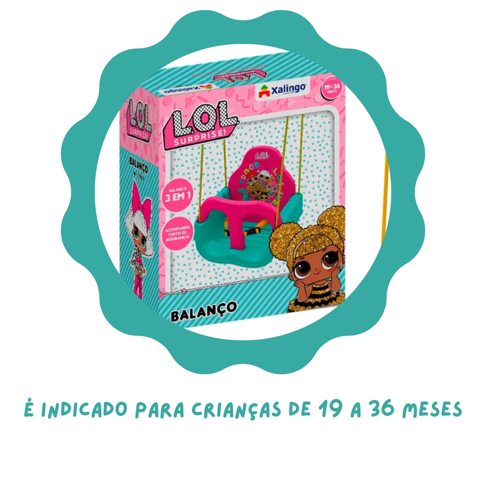 Balanço Infantil Plástico LOL Suprise para Crianças entre 19-36 Meses Xalingo - 21832