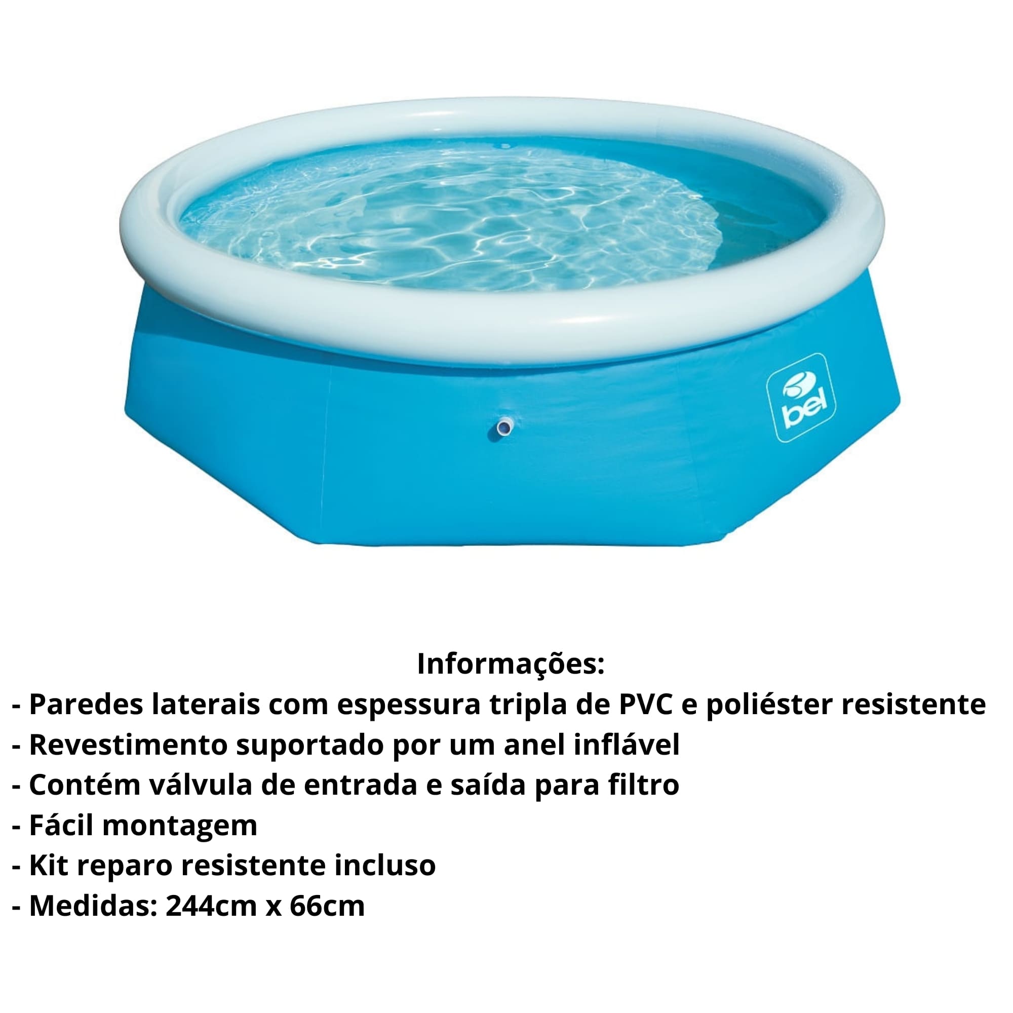 Piscina Inflável Azul 2700L Capacidade de até 3 Adultos (2,44m x 66cm) (P55) BEL 100100