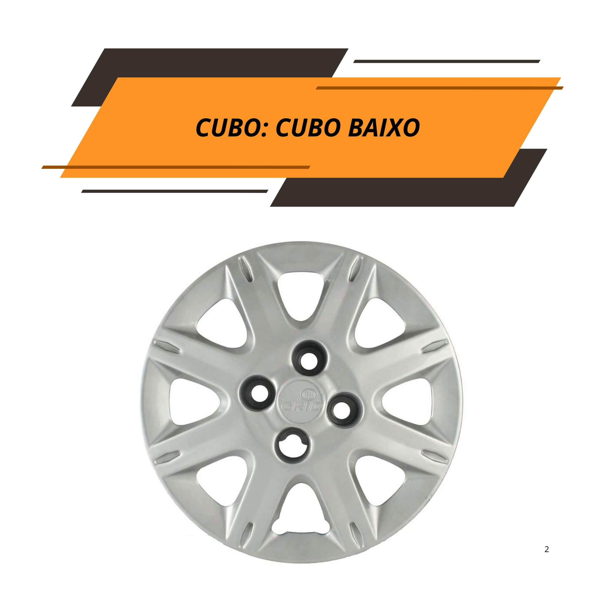 Calota Aro 13" cor Prata Mod Uno Way Economy 08/09 (Jogo c/ 4 Calotas) Grid - 072CB-PTA-E