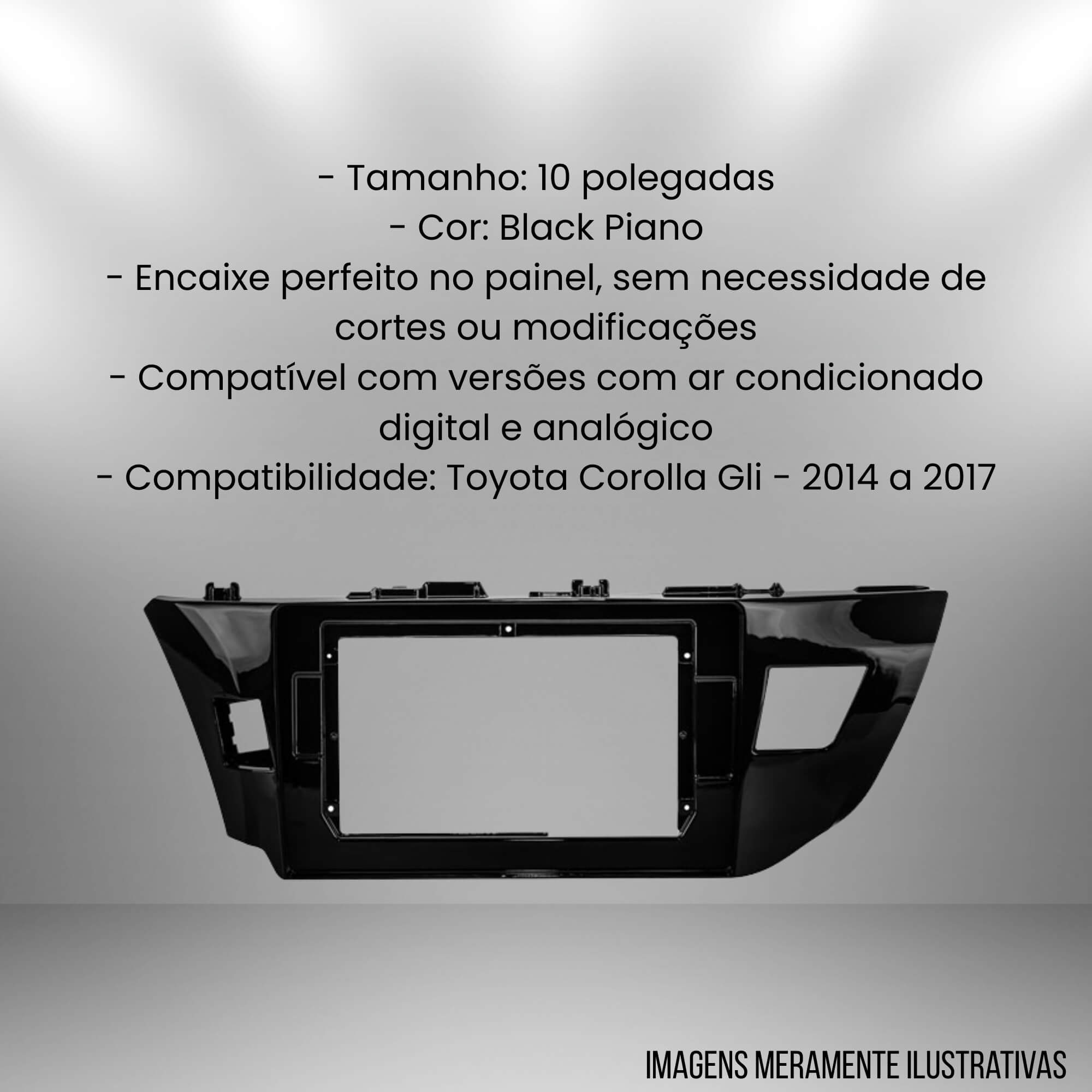 Moldura 10" Black Piano Painel Automotivo Corolla Gli 2014 a 2017 Expex - EPX10TO005