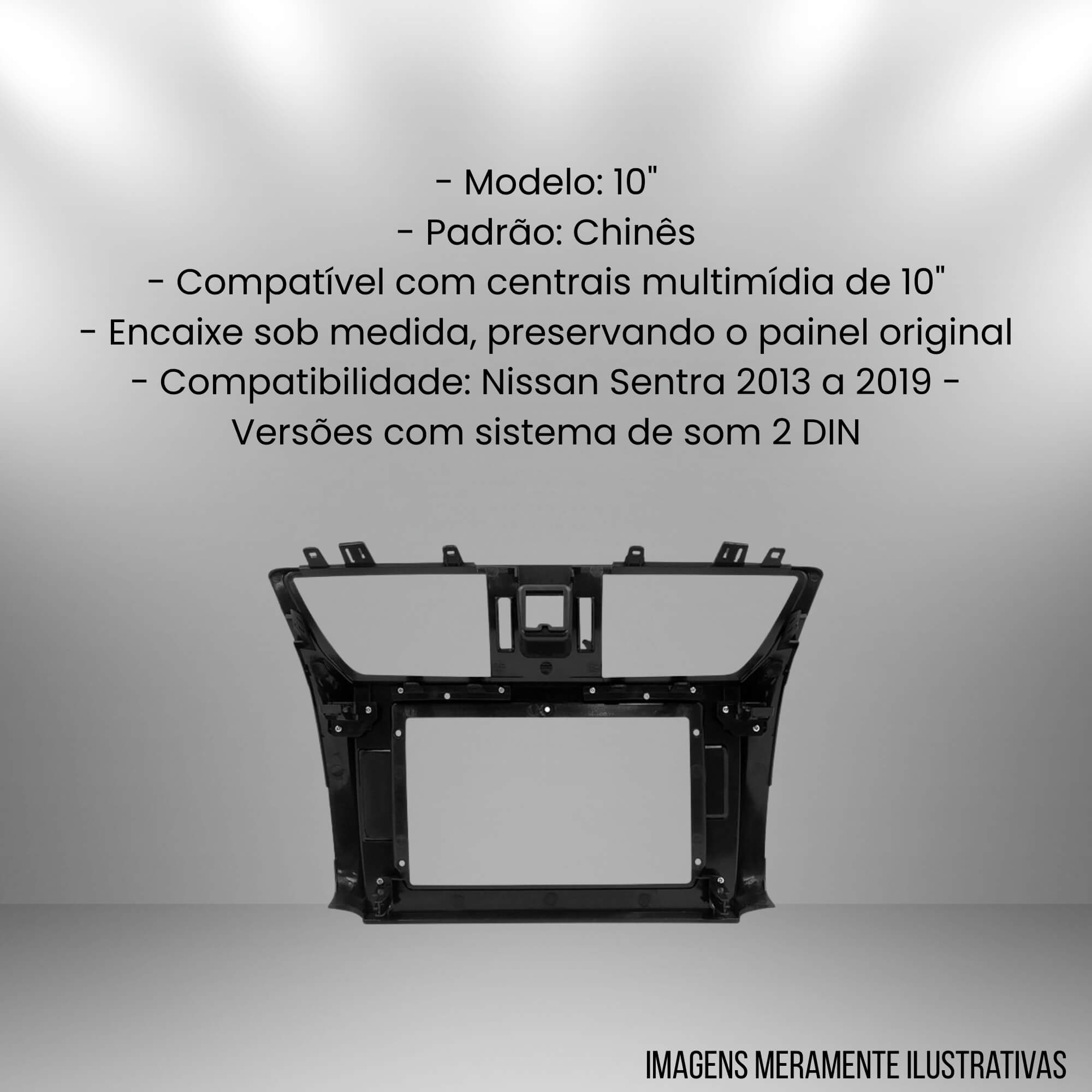 Moldura 10" Cor Preto Painel Automotivo Nissan Sentra 2013 a 2019 Padrão Chinês Expex - EPX10NS006