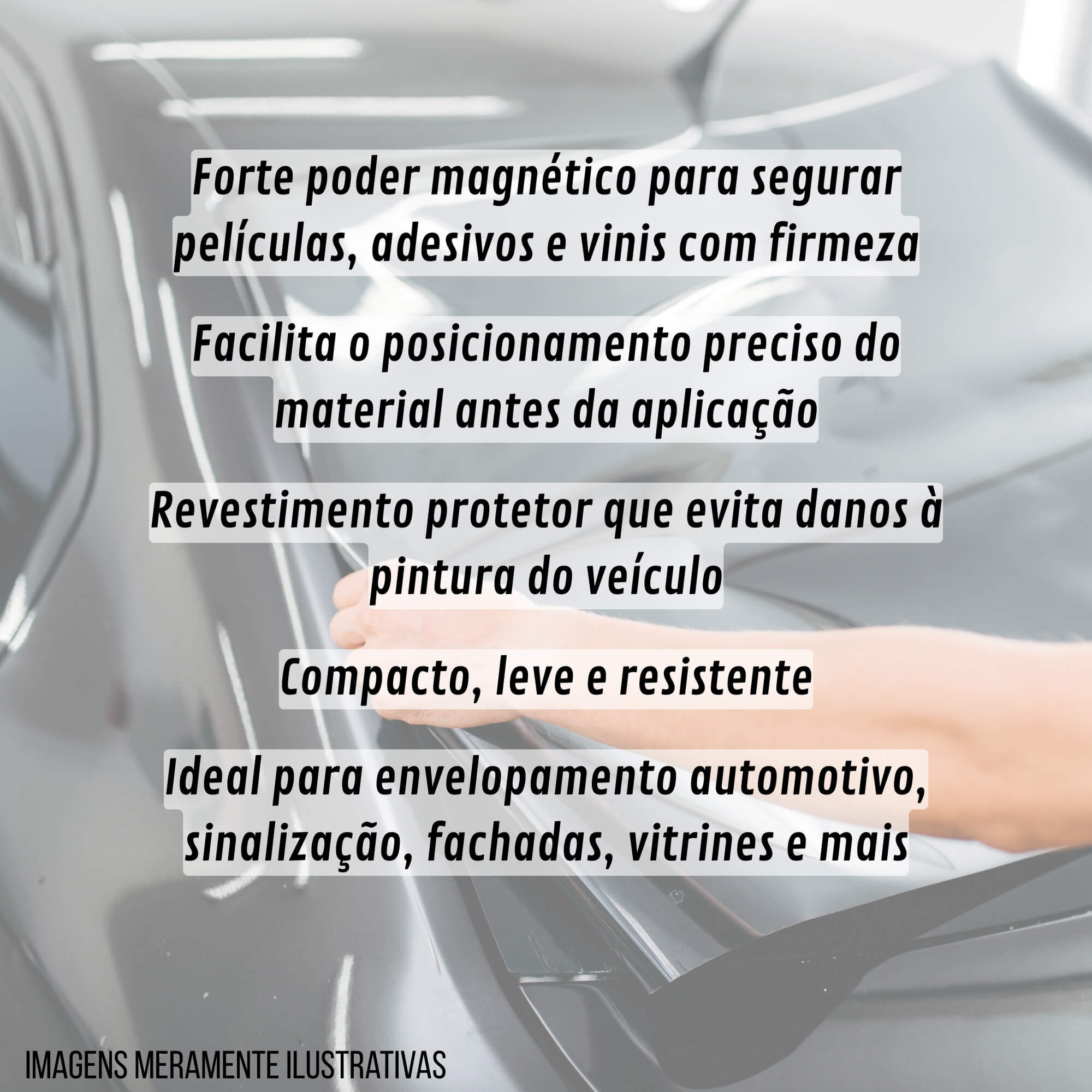 Suporte Imã para Aplicação de Película Envelopamento Adesivo Insulfilm Expex - EXFER-026