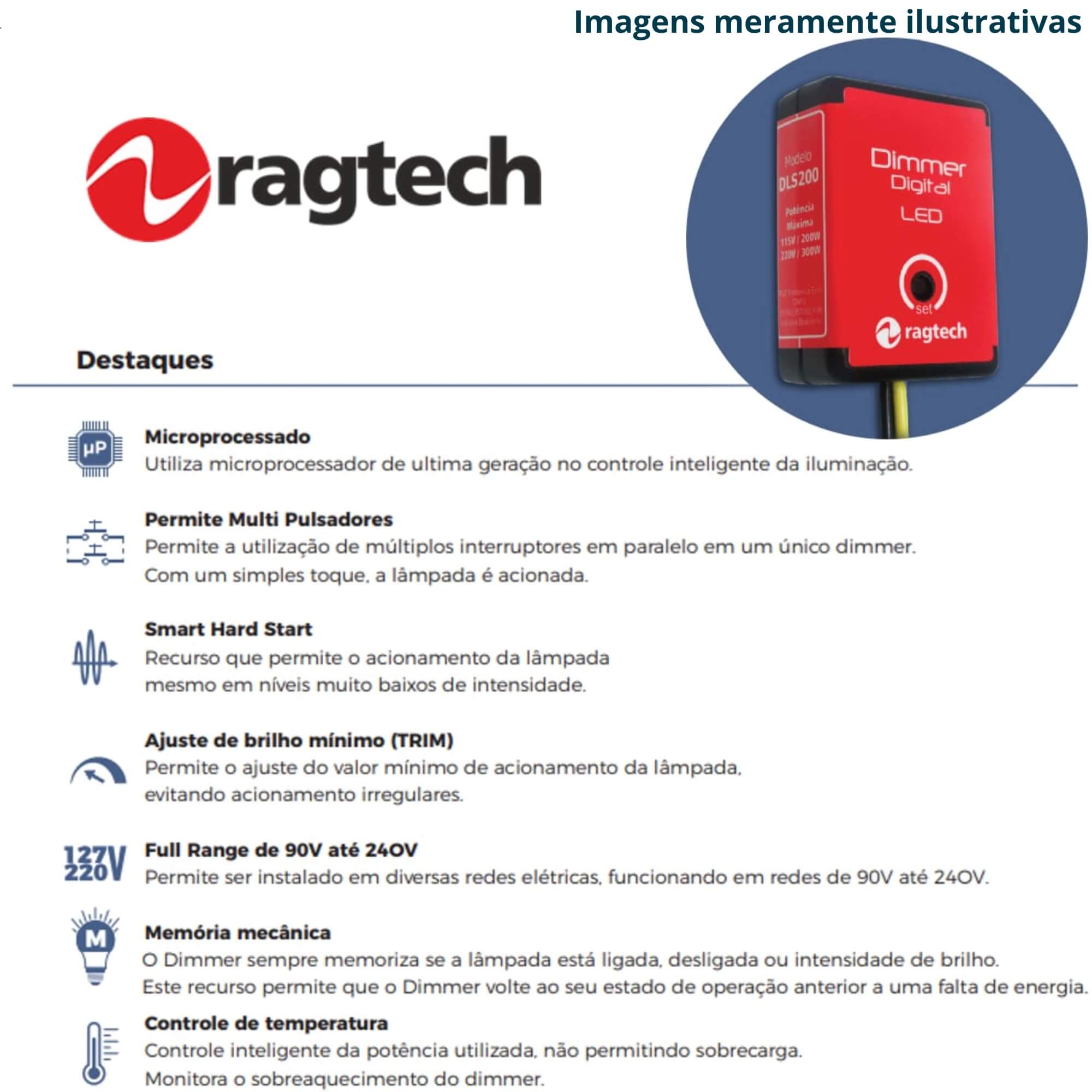 COMP Kit c/ 10 Dimmer Digital Bivolt Regulagem Intensidade Luminosa Led DLS200 - Ragtech 20DIM4440