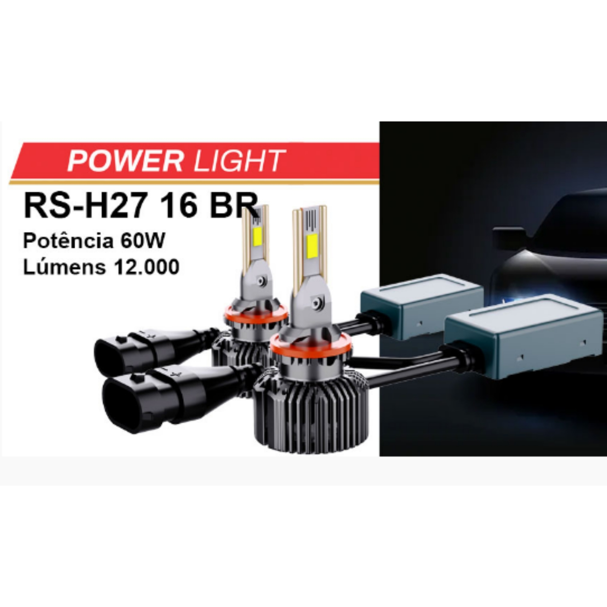 Par de Lâmpadas LED Veicular H27 Linha Power Light Roadstar - RS-H27 16BR MI
