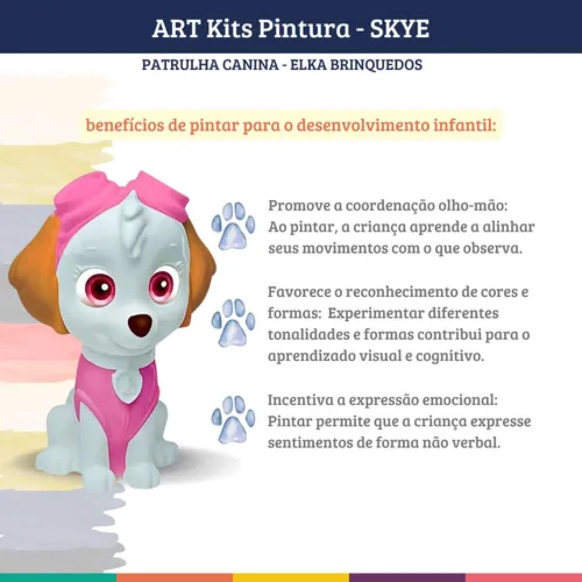 Brinquedo Infantil Arts Kit Pintura Skye Patrulha Canina Elka - 1289
