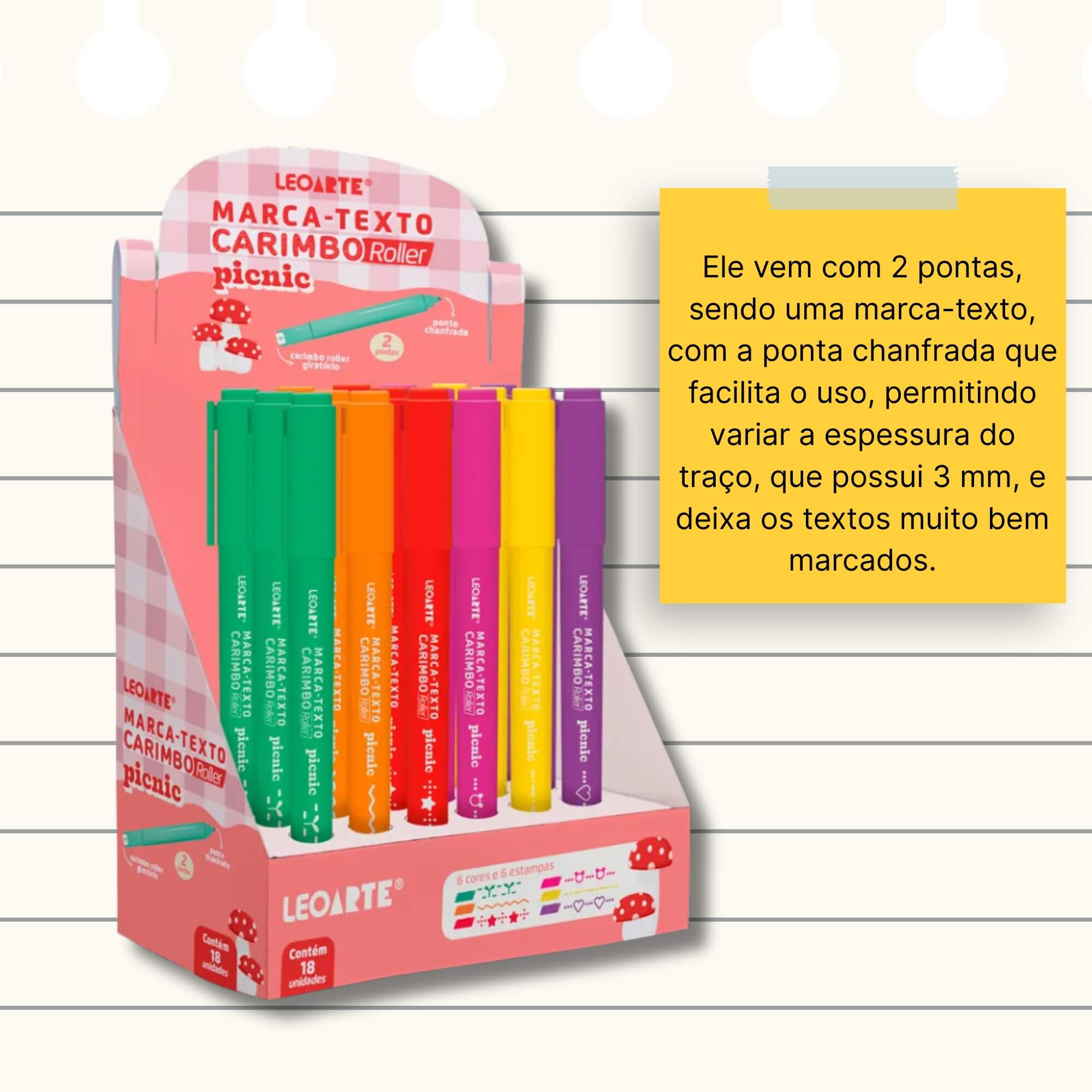 Caneta Marca-Texto Carimbo Roller Picnic 6 Cores - Display c/ 18 unidades Leoarte Leonora - 72712