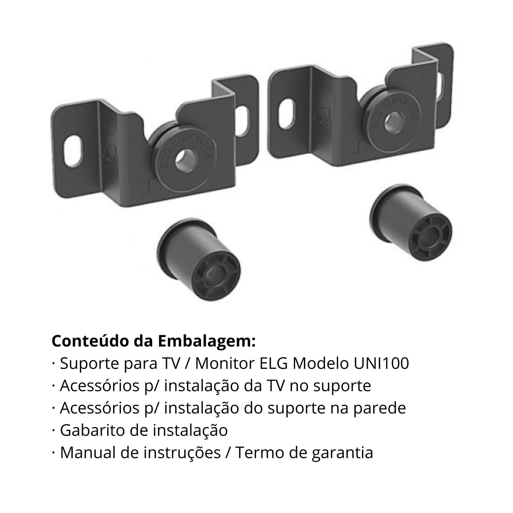 Suporte Fixo Universal de Parede para TVs de 14" a 100" ELG - UNI100