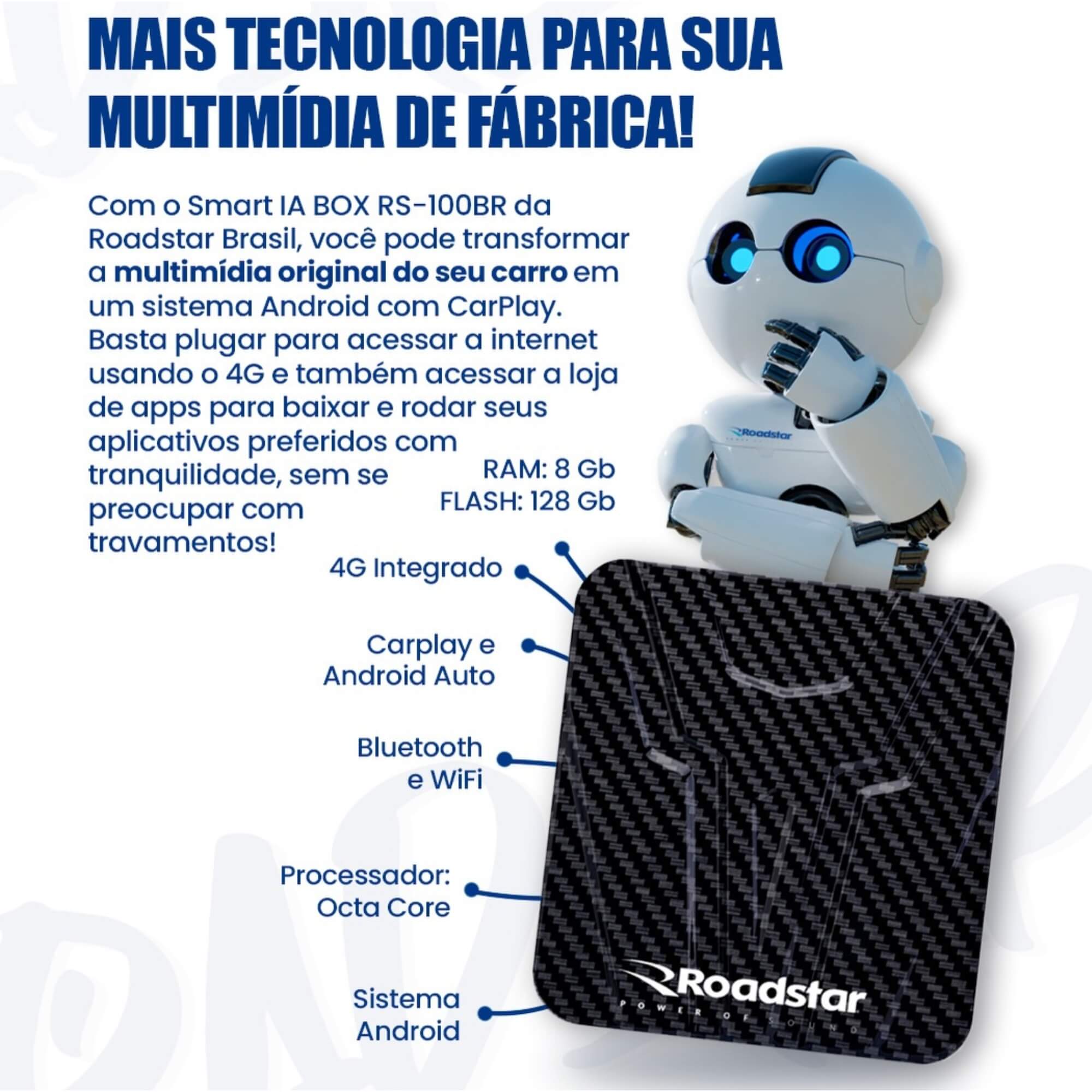 Streaming Box Smart IA Pro Line Octa Core 2.8 Ghz  6+128GB BT, WiFi (2.5G + 5G) e GPS integrado Roadstar - RS100BR