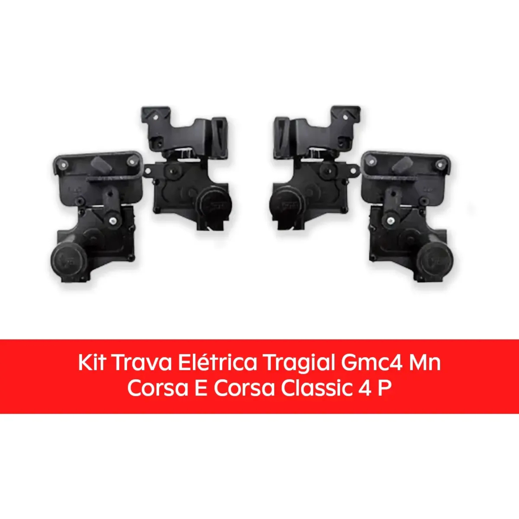 Kit Trava Elétrica GM Corsa Hatch / Sedan 1994 à 2002 Classic 4 Portas Tragial - KTGM005