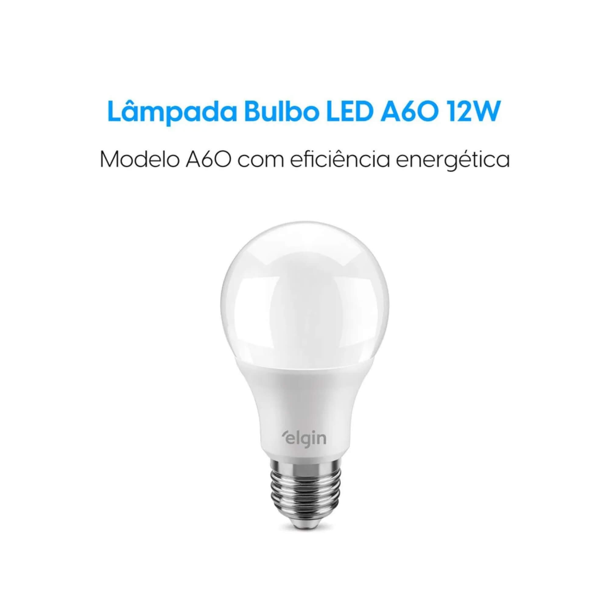 Lâmpada Led 12W 6.500K Bivolt Elgin - 48BLED2F12YU