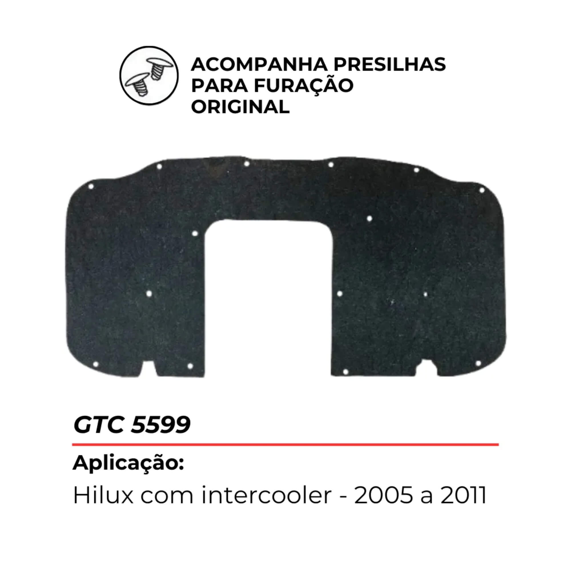 Forro de Capô Toyota Hilux 2005 até 2011 Grud - GTC 5599