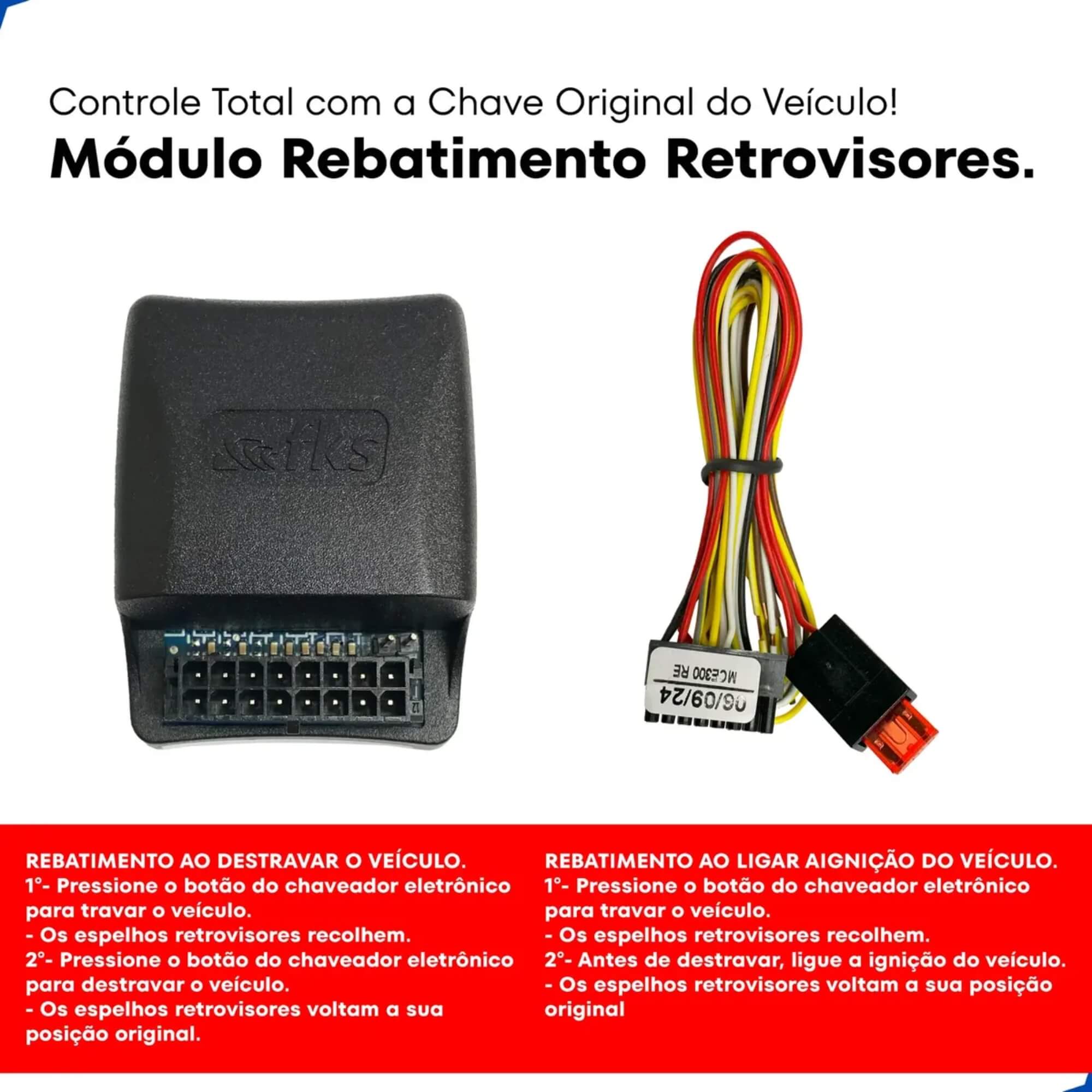 Módulo Universal para Rebatimento de Espelhos Retrovisores FKS - MCE300 RE