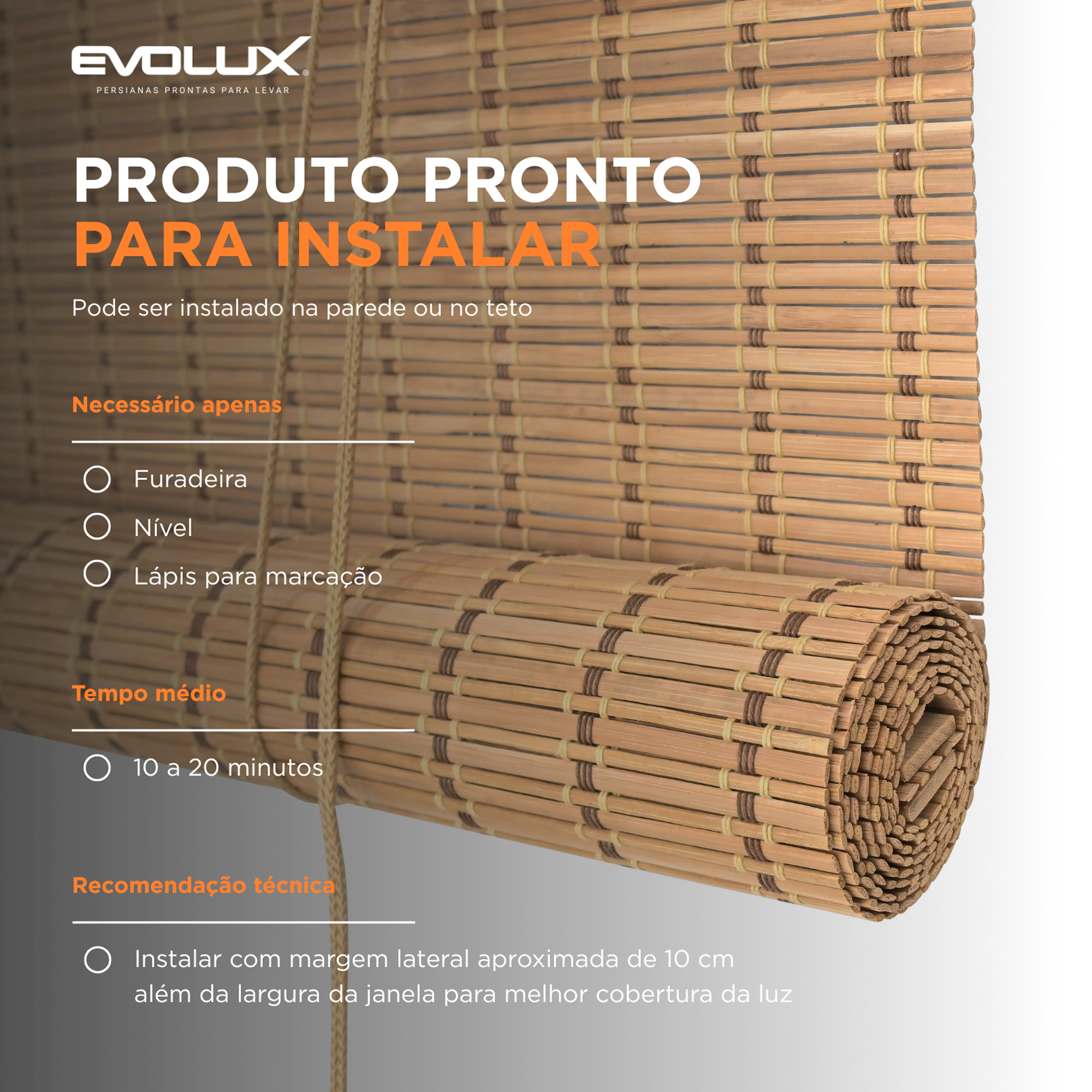 Persiana Rolo Bambu Bauhaus 160X160 Haya Instalação Fácil Casa e Escritório Evolux - N2303543