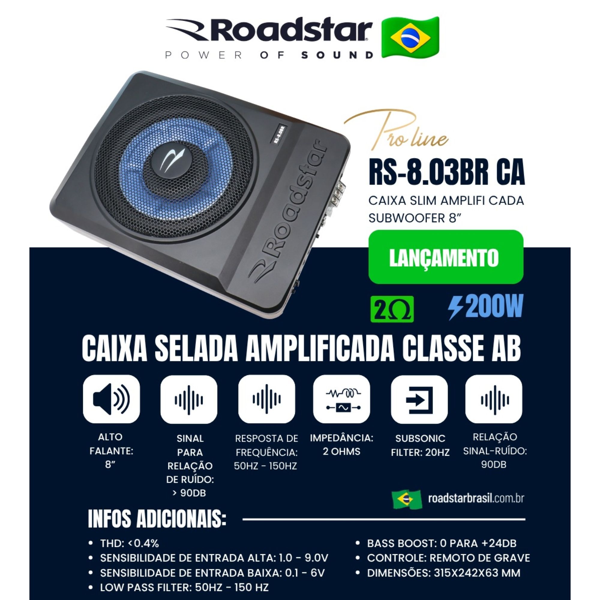 Caixa Slim Amplificada Subwoofer 8" 2Ohms 200W RMS Roadstar - RS8.0BR MI
