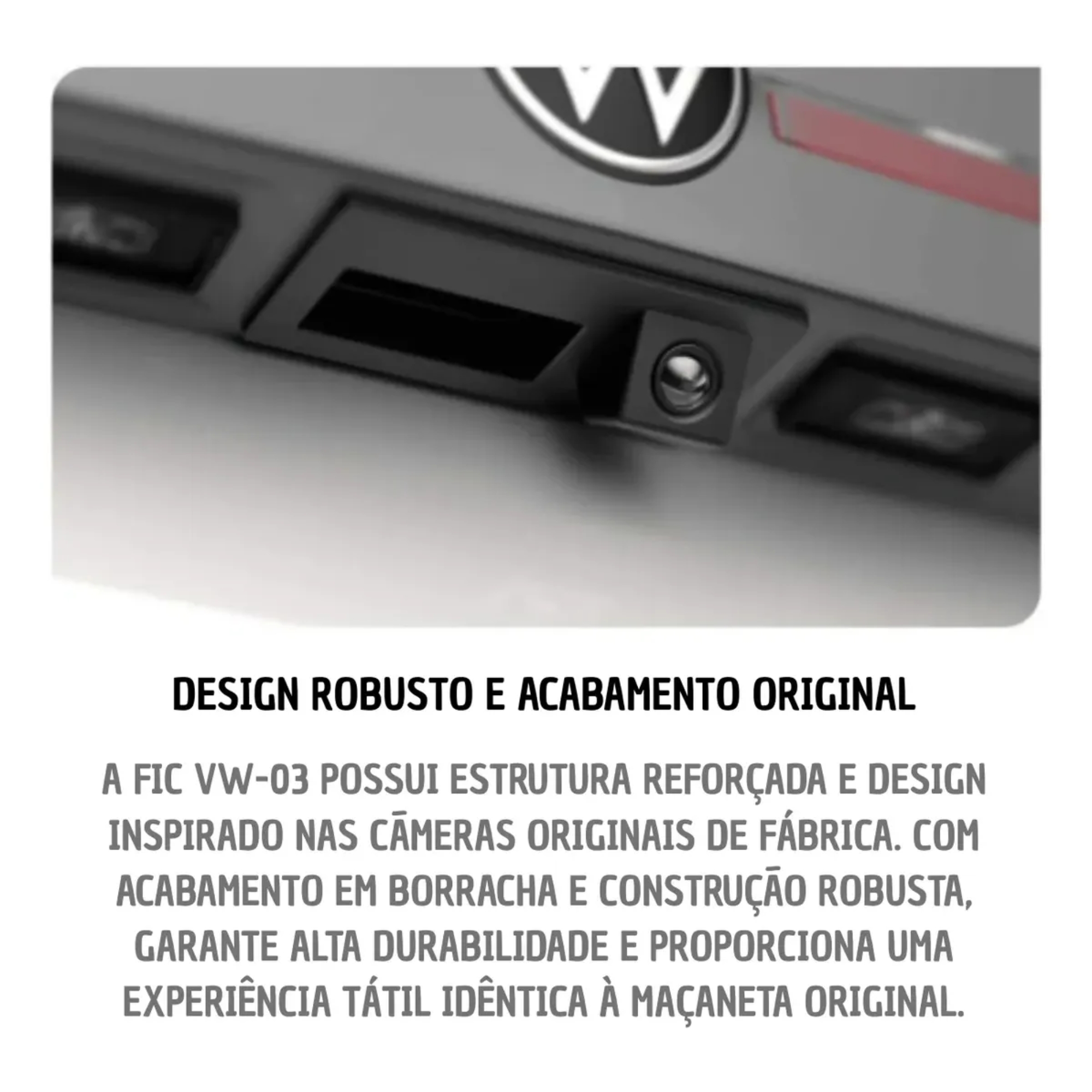 Kit Câmera de Ré VW Modelo Maçaneta Nivus/T-Cross/Tera/Virtus Flexitron - FIC VW-03 60801608
